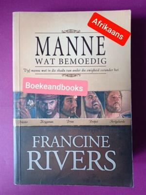 Manne Wat Bemoedig - Francine Rivers.
