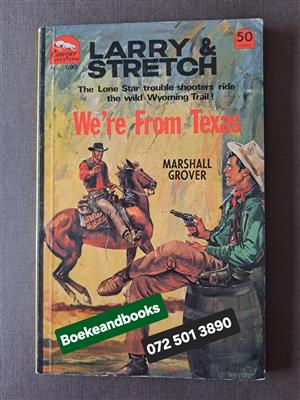 We're From Texas - Marshall Grover - Cougar Western - No. 690 - Larry & Stretch.