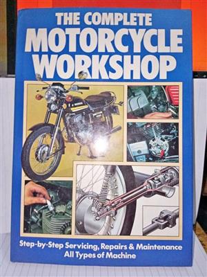The Complete Motorcycle Workshop 