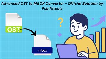 Advanced OST to MBOX Converter – Official Solution by Pcinfotools