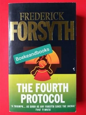 The Fourth Protocol - Frederick Forsyth.