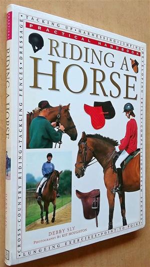 Riding a horse. Practical handbook.
