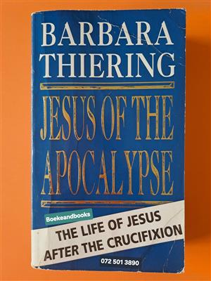 Jesus Of The Apocalypse - Barbara Thiering.