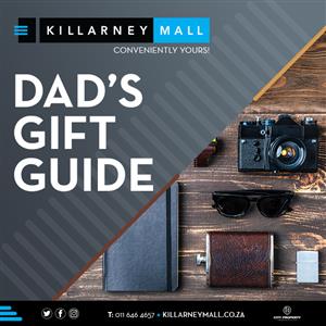 Killarney Mall - Dad's Gift Guide & Competitions