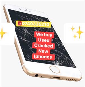 We buy used,cracked,damaged and new iPhones.If you have drop a messege quote
