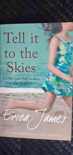 Tell it to the skies - Erica James