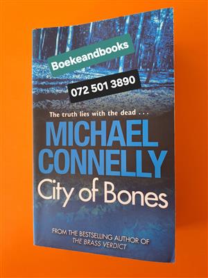 City Of Bones - Michael Connelly - Harry Bosch #8 - REF: 8206.