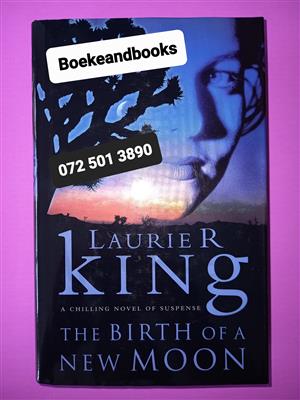 The Birth Of A New Moon - Laurie R King.  