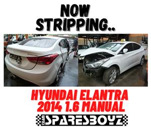 We are stripping Hyundai Elantra 2014 1.6 Manual 