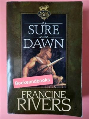 As Sure As The Dawn - Francine Rivers - Mark Of The Lion #3.
