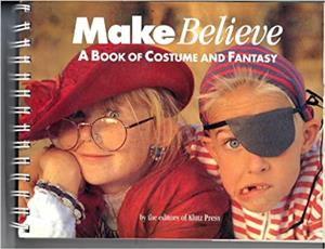 Make Believe: A Book of Costume and Fantasy 