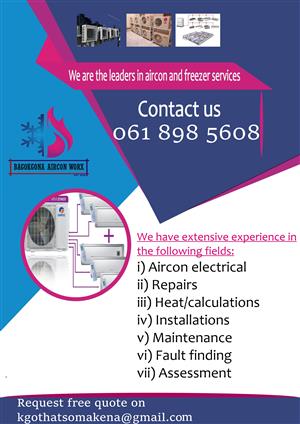 Aircondition Installation, repairs and maintance and freezer services.