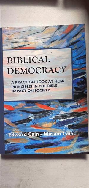 Biblical Democracy - Edward Cain, Miriam Cain