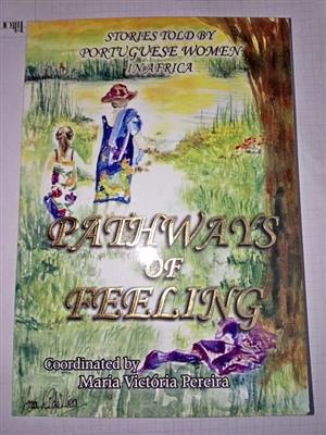 Pathways of Feeling . Stories Told by Portuguese Women in Africa 