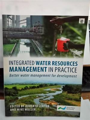 Integrated Water Resources Management in Practice . Better Water Management for Development 
