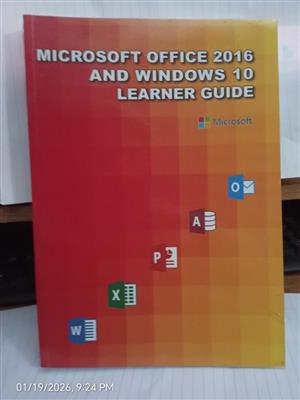 Microsoft Office 2016 and Windows 10 Learner Guide 
