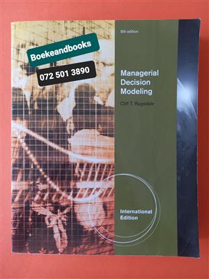 Managerial Decision Modeling - Cliff T Ragsdale - International Edition.
