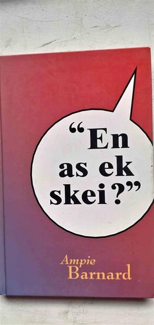 En as ek skei?  Here, leer my lewe - Ampie Barnard 