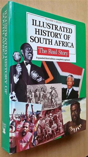 Illustrated History of South Africa. The real story.