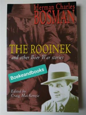 The Rooinek And Other Boer War Stories - Herman Charles Bosman.