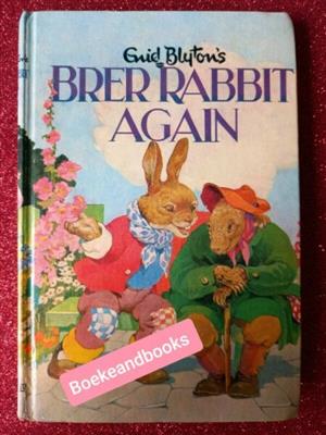 Brer Rabbit Again - Enid Blyton.