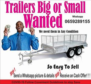 Wanted Trailers all types wellcome