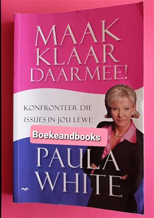 Maak Klaar Daarmee! - Paula White.