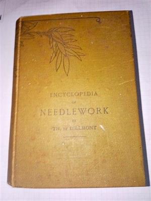 Encyclopedia of Needlework by Thérèse de Dillmont  circa 1900