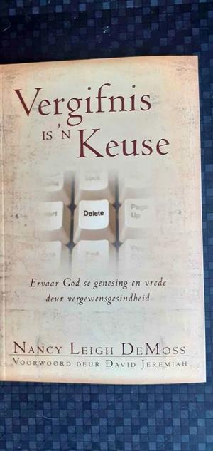 Vergifnis is n keuse - Nancy Leigh DeMoss