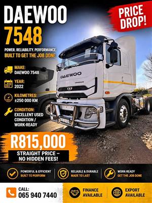 PRICE DROP – UNBEATABLE DEAL  2022 Daewoo 7548 – Work-Ready
