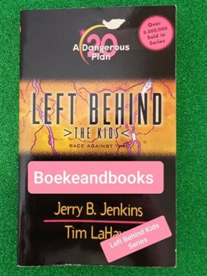 A Dangerous Plan - Tim Lahaye - Jerry B Jenkins - The Kids - Left Behind #20.