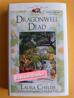 Dragonwell Dead - Laura Childs - A Tea Shop Mystery #8.