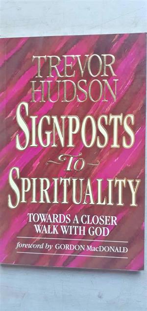 Signposts to Spirituality - Trevor Hudson