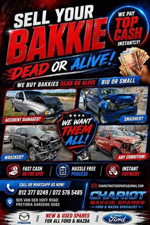 We Buy Running/Non Running Ford and Mazda Bakkies