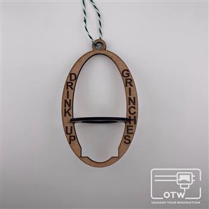 Drink Up Grinches Ornament