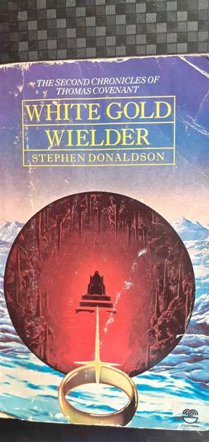 White gold wielder - Stephen Donaldson