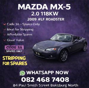 2009 MAZDA MX-5 2.0 #LF ROADSTER 118KW STRIPPING FOR SPARES