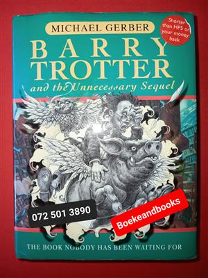 Barry Trotter And The Unnecessary Sequel - Michael Gerber.