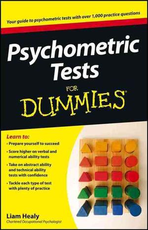 Psychometric Tests  for Dummies Textbook  BY   LIAM HEALY UNITED KINGDOM EDITION for sale  Durban - Chatsworth