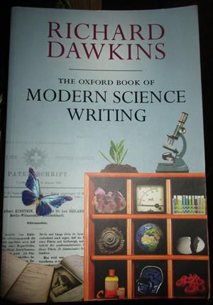The Oxford Book of Modern Science Writing by Richard Dawkins