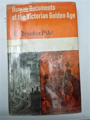 Human Documents of the Victorian Golden Age : 1850-1875 